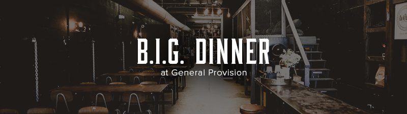 General Provision Hosts B.I.G. Dinner: “Lead, Sell, or Get out of the Way!”